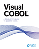 Visual COBOL: A Developer's Guide to Modern COBOL